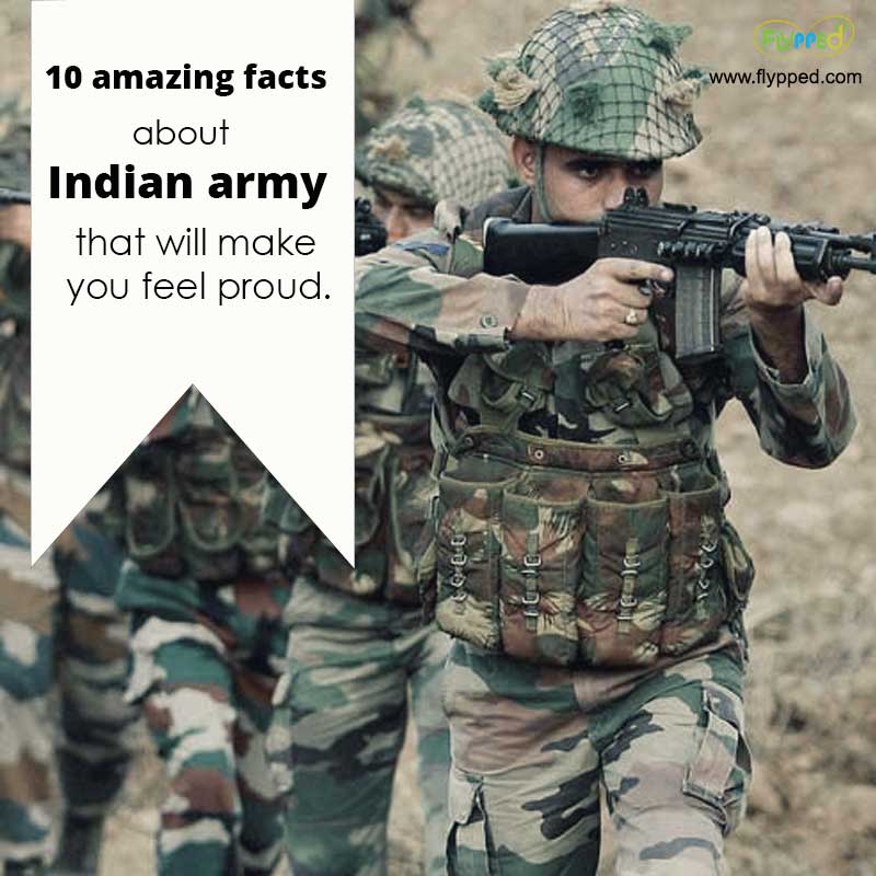 10 Amazing Facts about Indian Army that will make you feel Proud