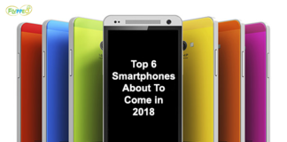Top 6 Smartphones About To Come in 2018