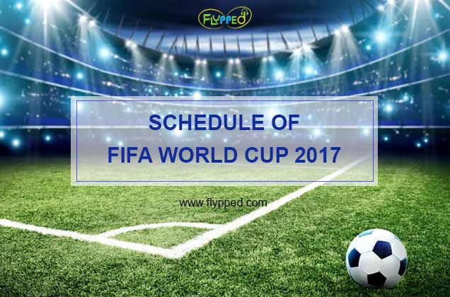FIFA U-17 World Cup 2017- MATCH SCHEDULES