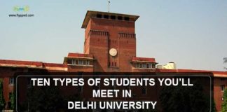 TEN TYPES OF STUDENTS YOU’LL MEET IN DELHI UNIVERSITY