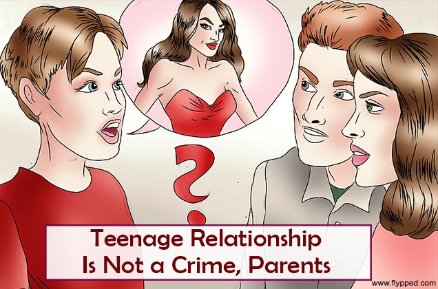 Teenage Relationship Is Not a Crime, Parents