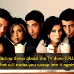 20 Interesting things about the TV show F.R.I.E.N.D.S that will make you swoop into it again!