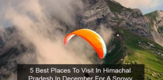 Best Places To Visit In Himachal Pradesh