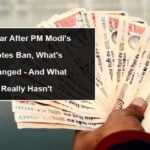 A-Year-After-PM-Modi's-Notes-Ban,-What's-Changed---And-What-Really-Hasn't