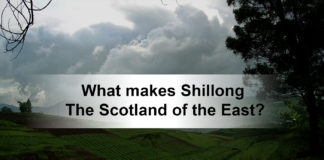 What- makes-Shil-long-the-Scotland-of-the-East?