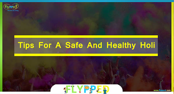 8 Tips for a safe and healthy holi