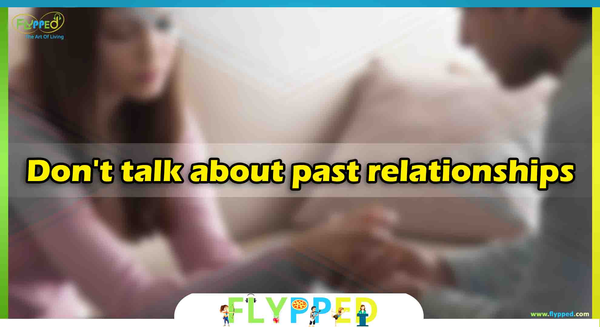 Avoid-these-when-you-are-dating-someone-don't-talk-about-relationship
