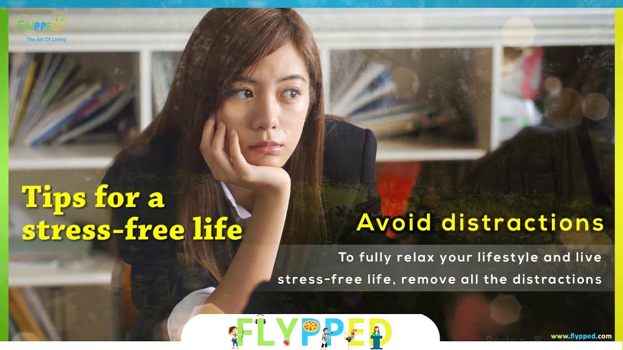 Tips for a stress-free life
