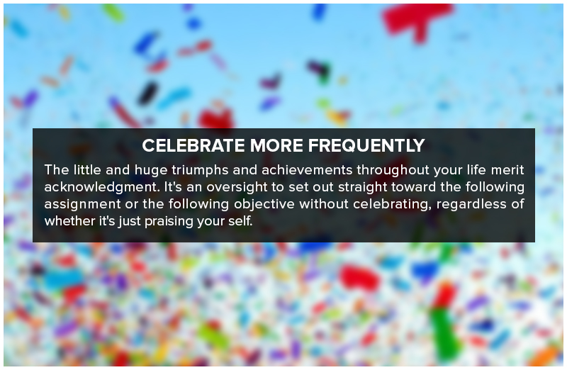 Celebrate More Frequently 