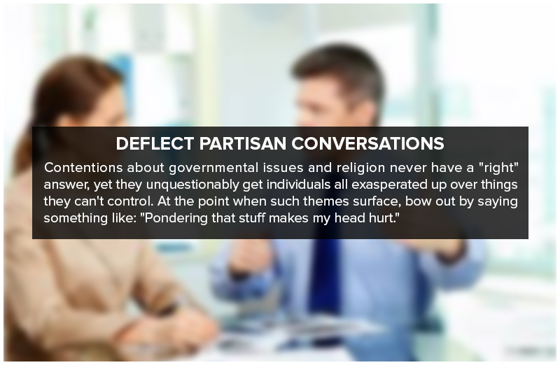 Deflect Partisan Conversations 