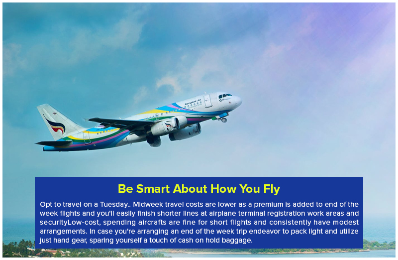  Be Smart About How You Fly