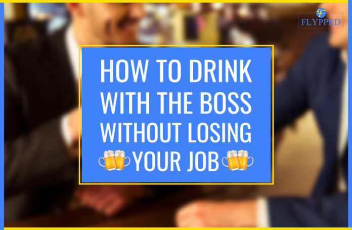 How to Drink With the Boss