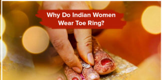 Why Do Indian Women Wear Toe Ring?