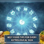 best food tips for every astrological sign