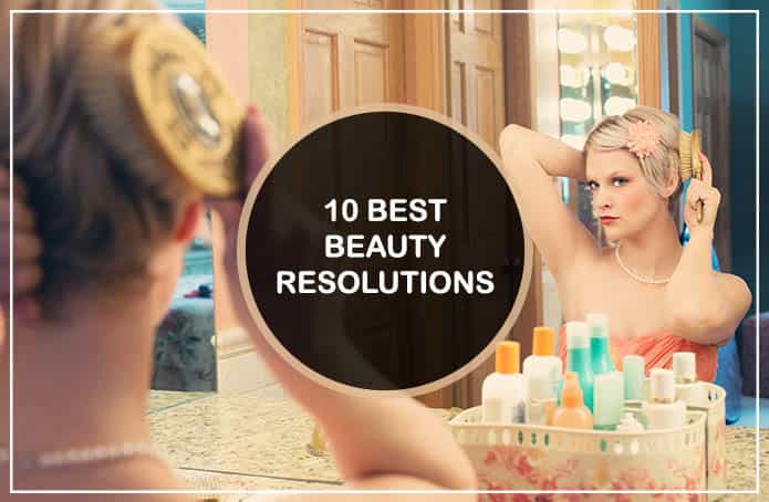 beauty resolutions in everyday life