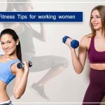fitness tips for working women